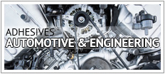 Adhesives - Automotive and Engineering